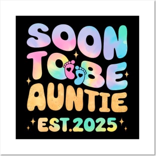 Soon To Be Auntie Est 2025 Tie Dye For New Aunt 2025 Posters and Art